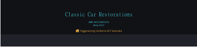  Tuggeranong Canberra ACT Australia Classic Car Restorations ABN: 86132892418 Since 2012
