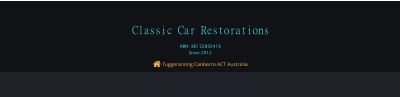  Tuggeranong Canberra ACT Australia Classic Car Restorations ABN: 86132892418 Since 2012